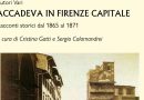 Accadeva in Firenze capitale – Presentazione 20 gennaio 2024 Sala D’Arme Palazzo Vecchio Firenze