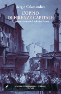 Copertina Oppio di Firenze Capitale Sergio Calamandrei